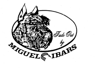 FADE OUT BY MIGUEL IBARS trademark