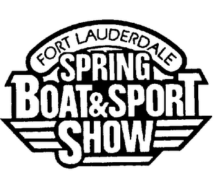 FORT LAUDERDALE SPRING BOAT&SPORT SHOW