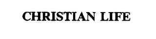 CHRISTIAN LIFE trademark