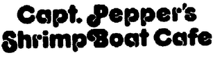 CAPT. PEPPER'S SHRIMP BOAT CAFE