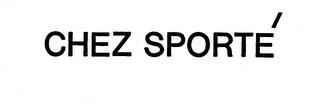 CHEZ SPORTE