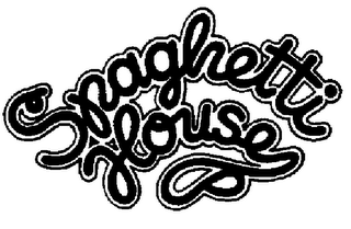 SPAGHETTI HOUSE trademark