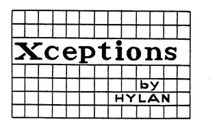 XCEPTIONS BY HYLAN trademark