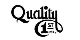 QUALITY 1ST INC. trademark