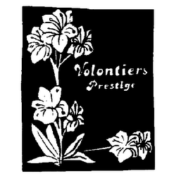 VOLONTIERS PRESTIGE