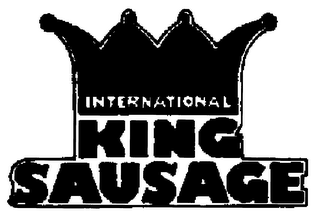 INTERNATIONAL KING SAUSAGE