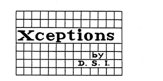 XCEPTIONS BY D.S.I. trademark