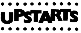 UPSTARTS trademark