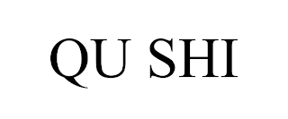 QU SHI trademark