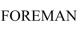FOREMAN trademark