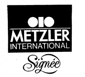 SIGNEE METZLER INTERNATIONAL trademark