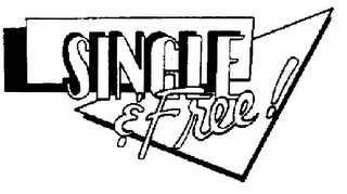 SINGLE & FREE!