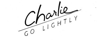 CHARLIE GO LIGHTLY trademark