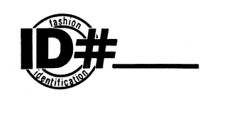 FASHION IDENTIFICATION ID #