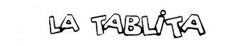 LA TABLITA trademark