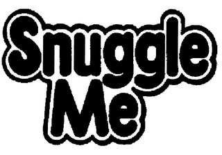 SNUGGLE ME trademark