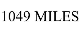1049 MILES