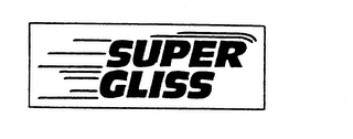 SUPER GLISS