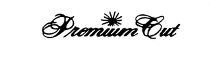 PREMIUM CUT trademark
