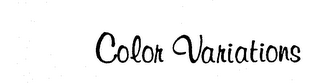 COLOR VARIATIONS trademark