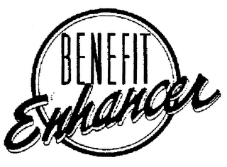 BENEFIT ENHANCER