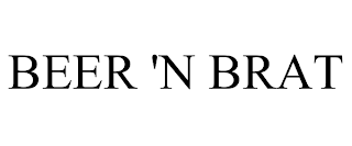BEER 'N BRAT trademark