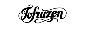 TOFRUZEN