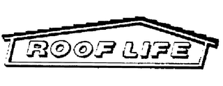 ROOF LIFE
