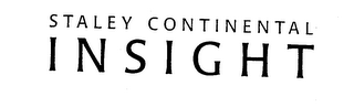 STALEY CONTINENTAL INSIGHT