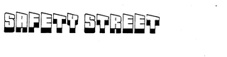 SAFETY STREET