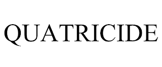 QUATRICIDE trademark