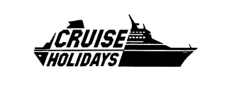 CRUISE HOLIDAYS