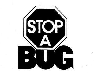 STOP A BUG