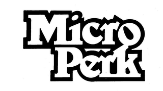 MICRO PERK