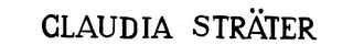 CLAUDIA STRATER trademark