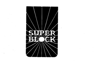 SUPER BLOCK