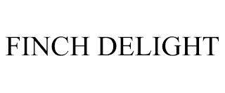 FINCH DELIGHT trademark