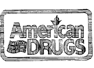 AMERICAN DRUGS