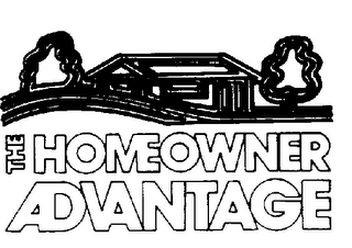 THE HOMEOWNER ADVANTAGE