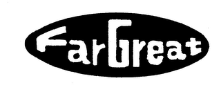 FAR GREAT trademark