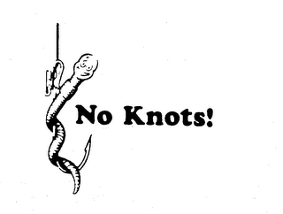 NO KNOTS! trademark