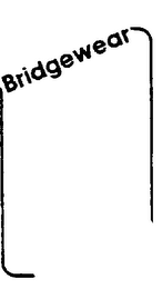 BRIDGEWEAR trademark