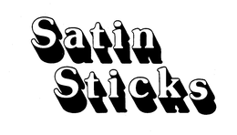 SATIN STICKS trademark