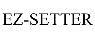 EZ-SETTER trademark