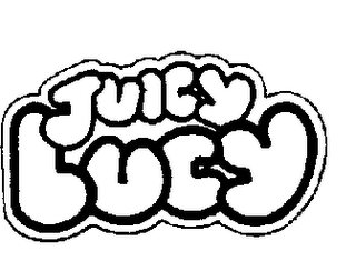 JUICY LUCY