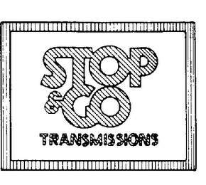 STOP & GO TRANSMISSIONS