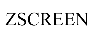 ZSCREEN trademark