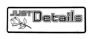 JUST DETAILS trademark