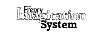 THE FRENRY IMAGICATION SYSTEM