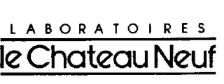 LABORATOIRES LE CHATEAU NEUF